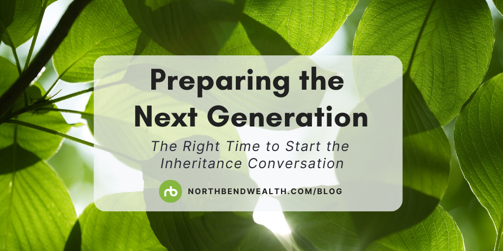 Preparing the Next Generation: The Right Time to Start the Inheritance Conversation