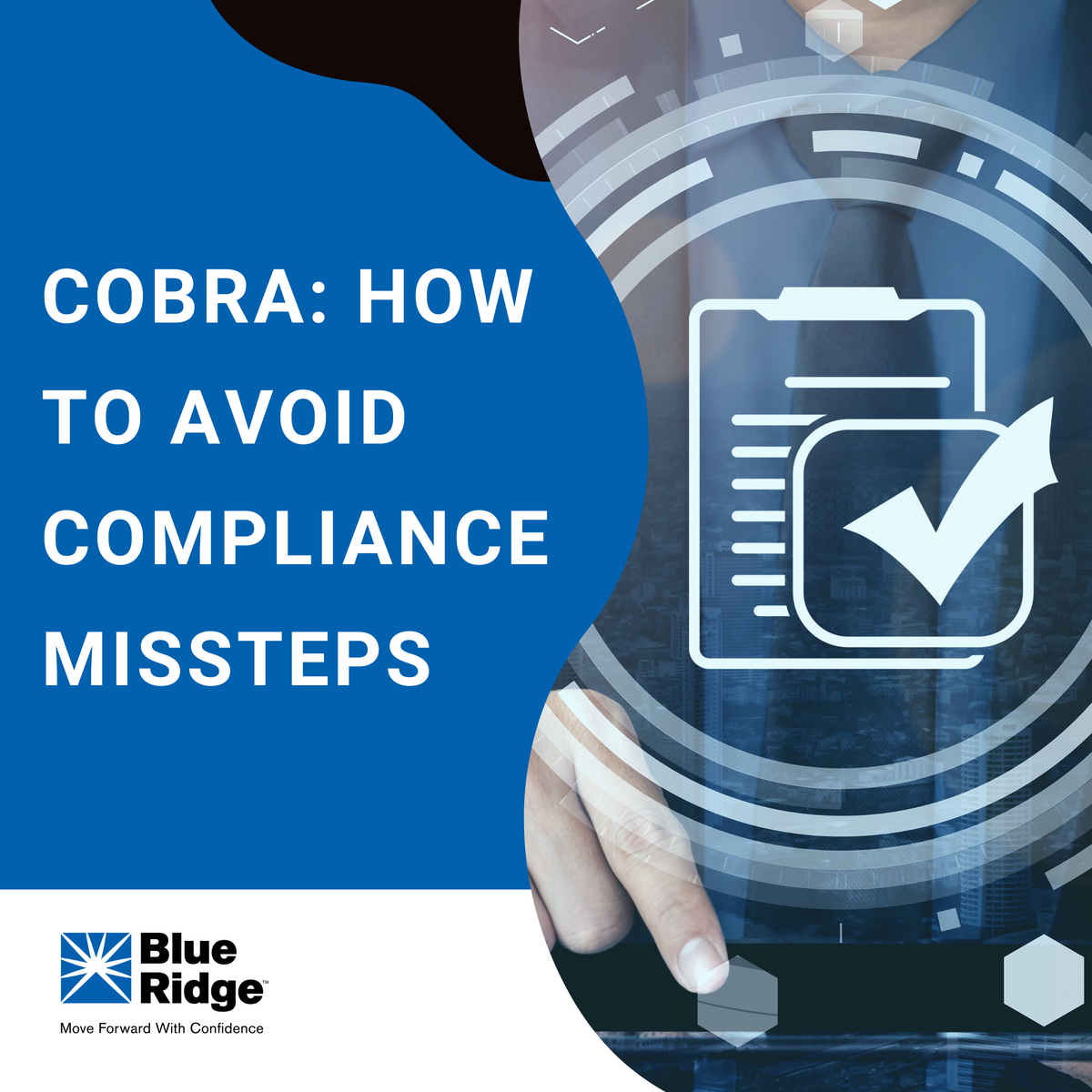 COBRA: How To Avoid Compliance Missteps