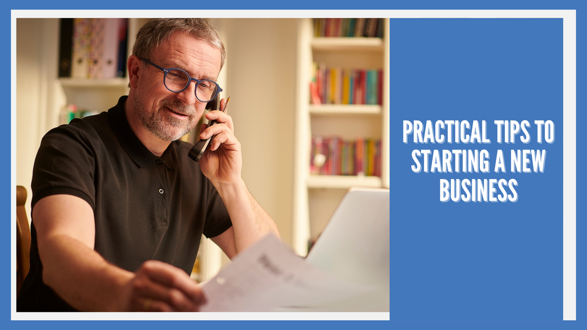 Practical Tips to Starting a New Business