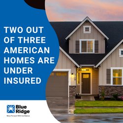 Two Out of Three American Homes Are Under Insured
