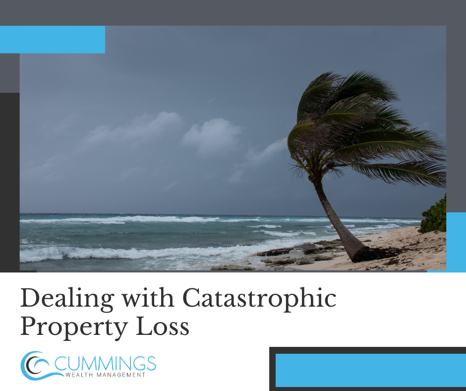 Dealing with Catastrophic Property Loss