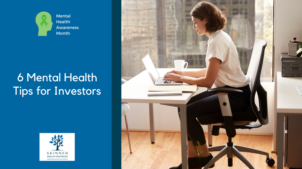 6 Mental Health Tips for Investors