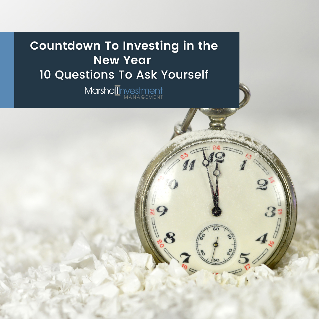 Countdown To Investing in the New Year: 10 Questions To Ask Yourself