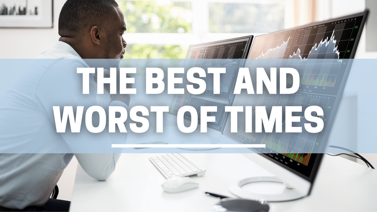 The Best and Worst of Times