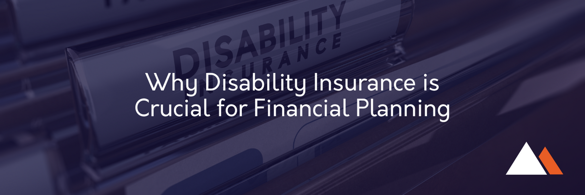 Why Disability Insurance is Crucial for Financial Planning