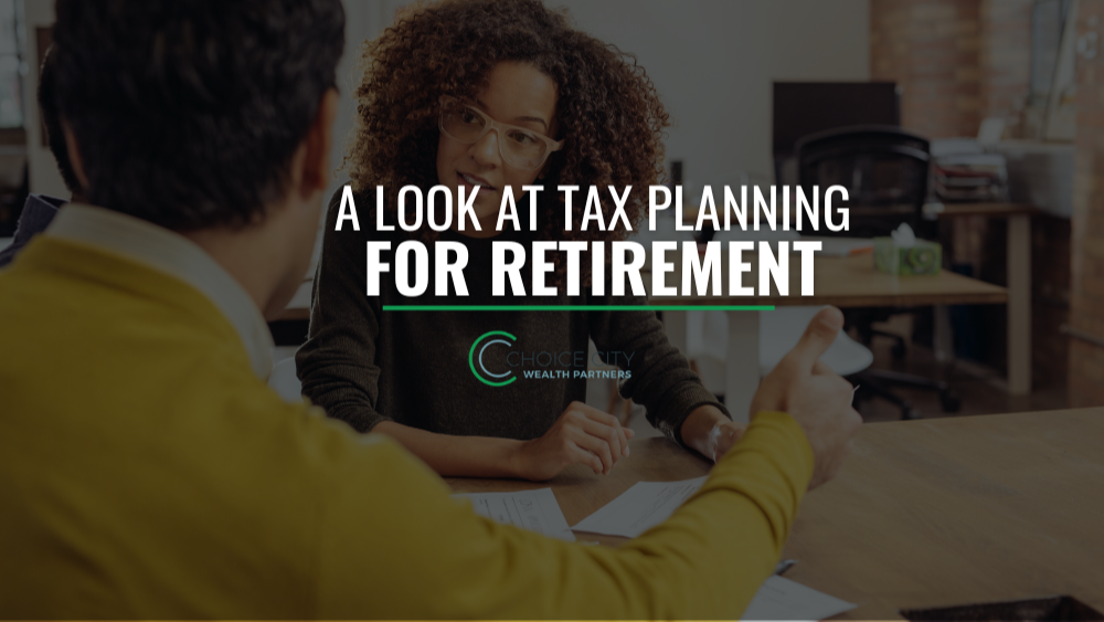 A Look at Tax Planning for Retirement