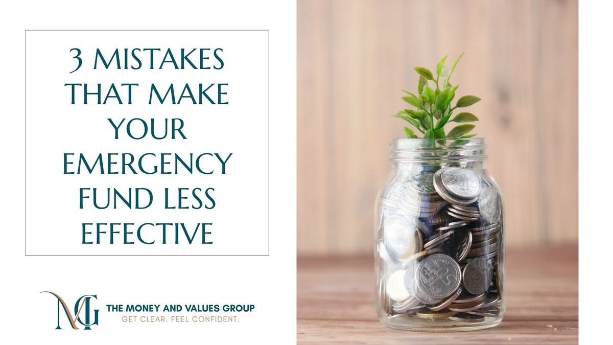 3 Mistakes That Make Your Emergency Fund Less Effective