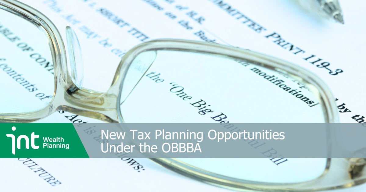 New Tax Planning Opportunities Under the OBBBA