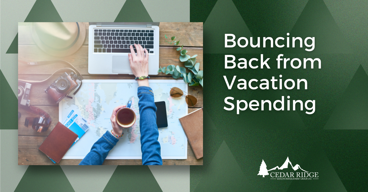 Bouncing Back from Vacation Spending