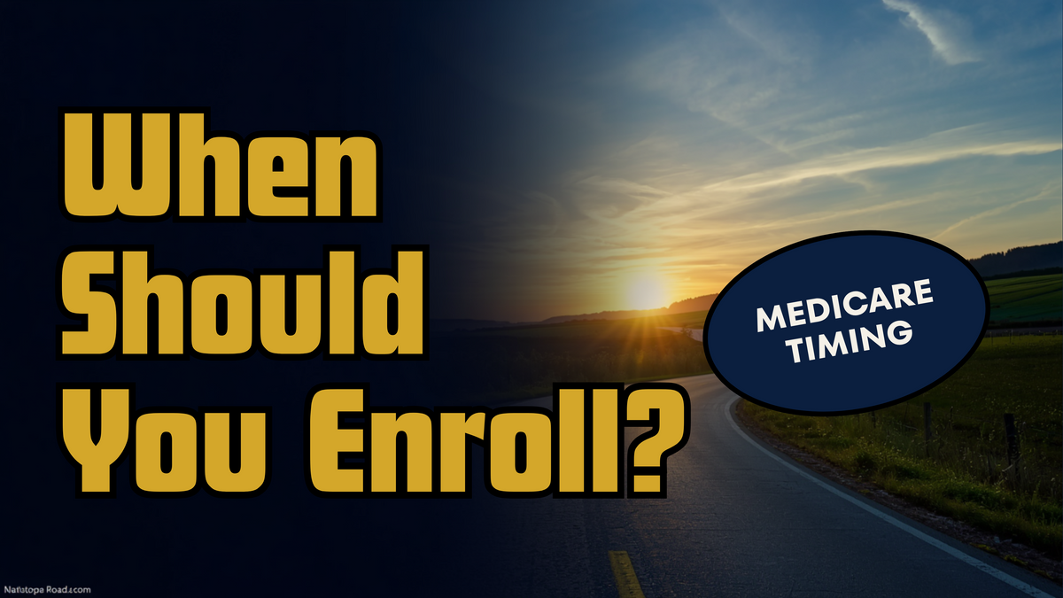 When Should You Enroll in Medicare?