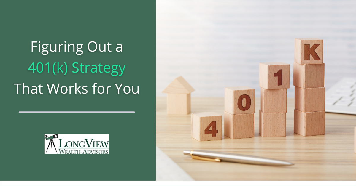 Figuring Out a 401(k) Strategy That Works for You