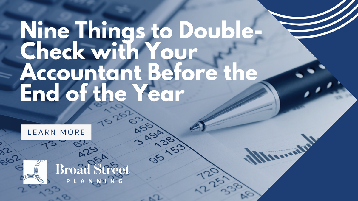 Nine Things to Double-Check with Your Accountant Before the End of the Year