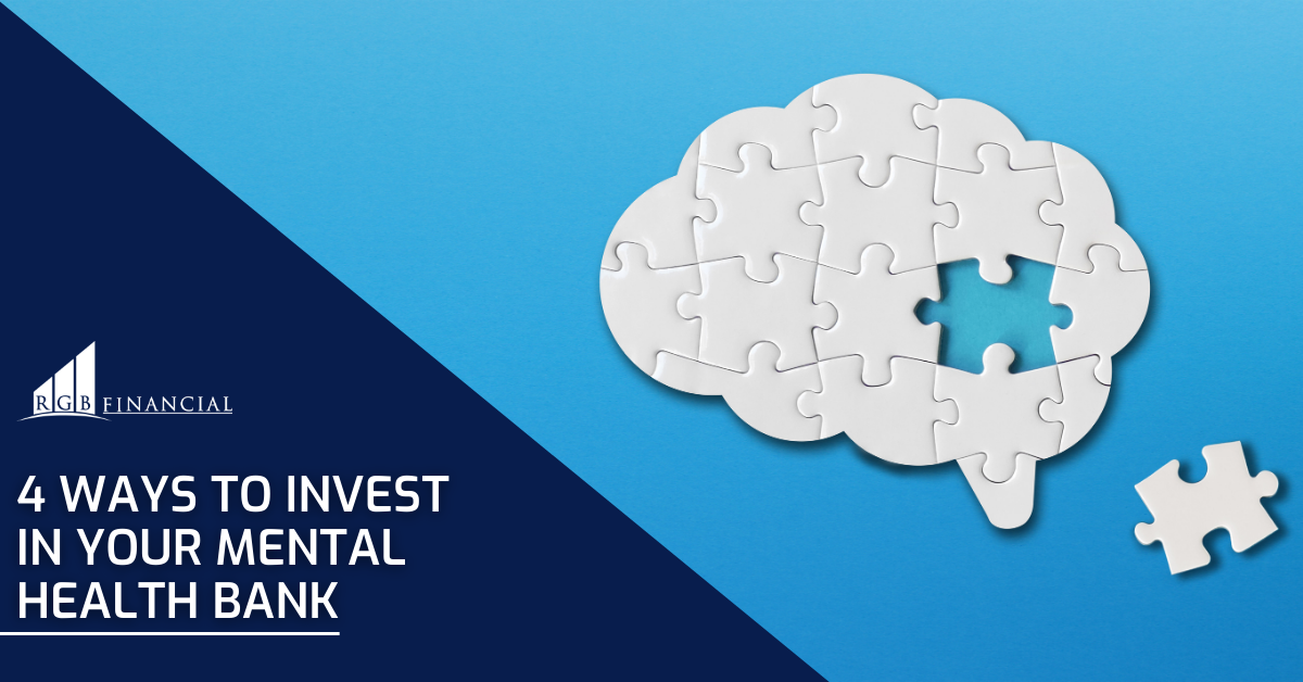4 Ways to Invest in Your Mental Health Bank