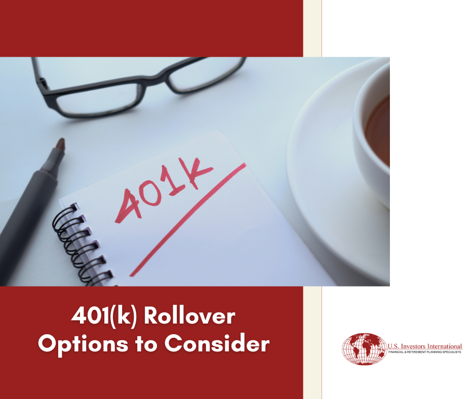 401(k) Rollover Options to Consider
