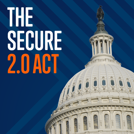 Top 10 Provisions in the New SECURE 2.0 Act