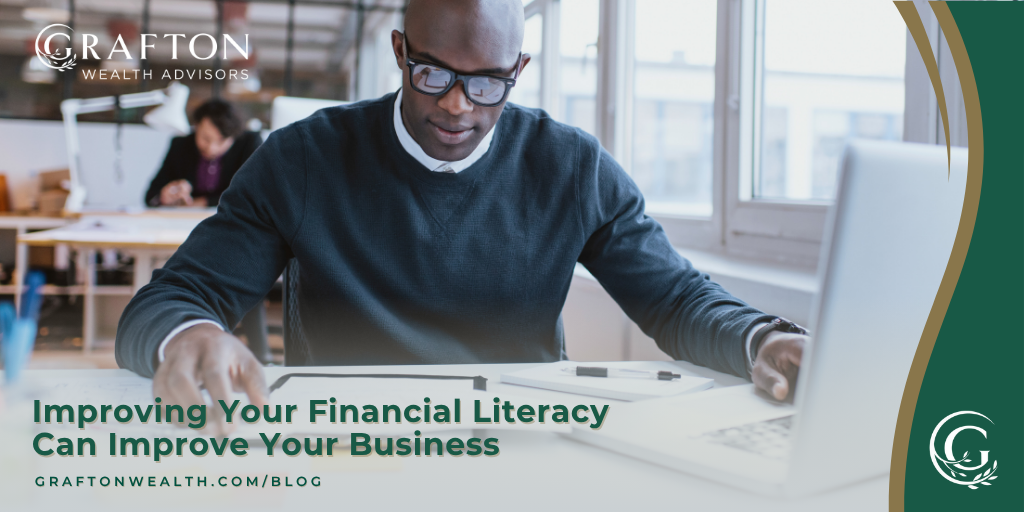 Improving Your Financial Literacy Can Improve Your Business