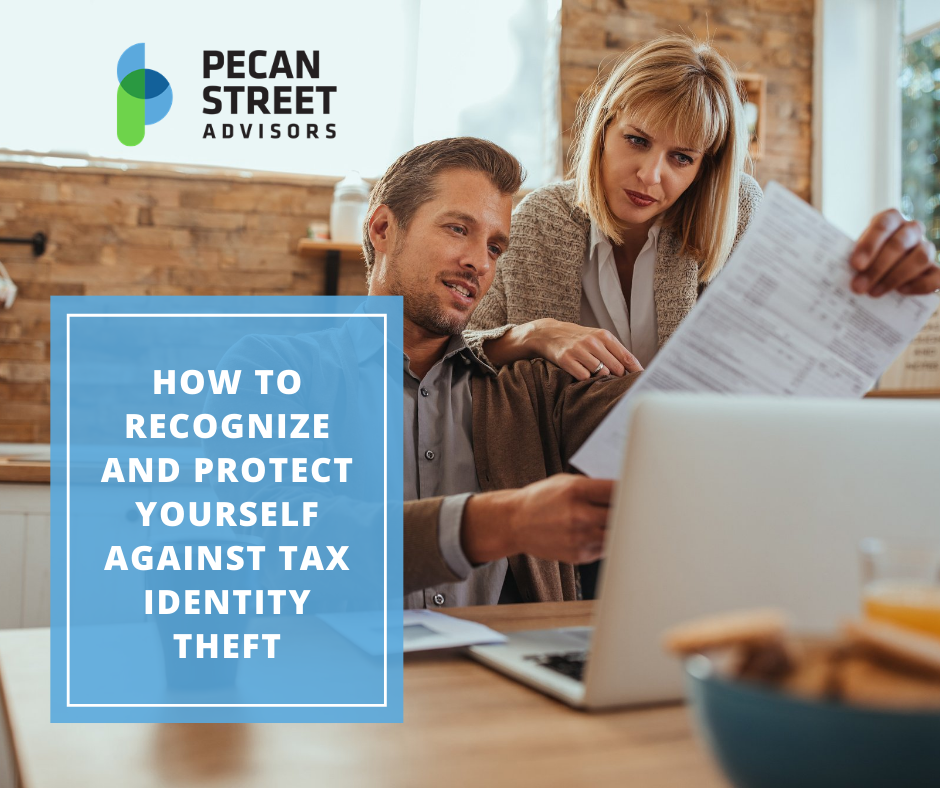 How to Recognize and Protect Yourself Against Tax Identity Theft