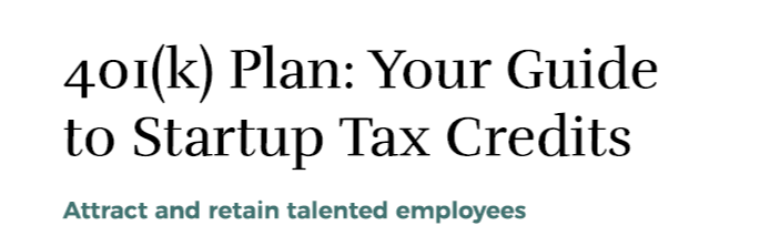 Guide to 401(k) Startup Tax Credits