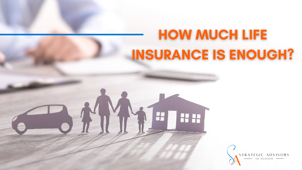 Life Insurance: How Much Is Enough?