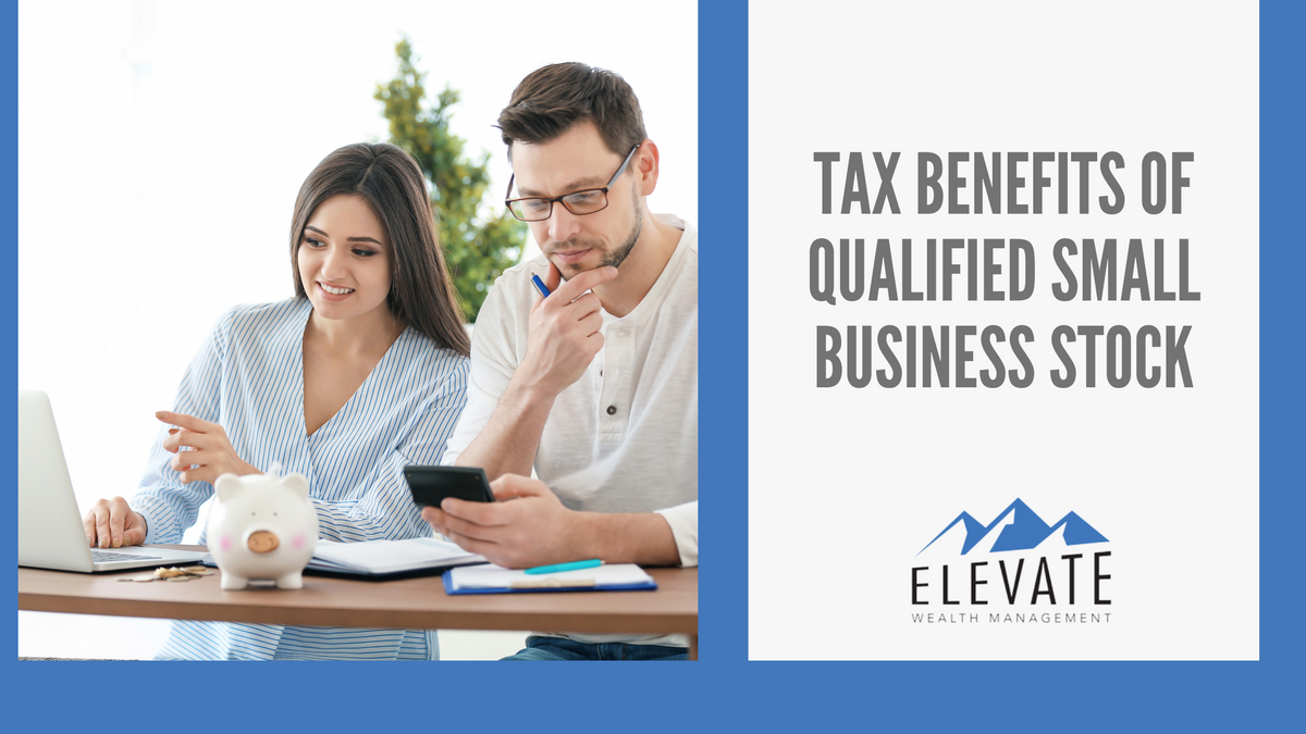Tax Benefits of Qualified Small Business Stock
