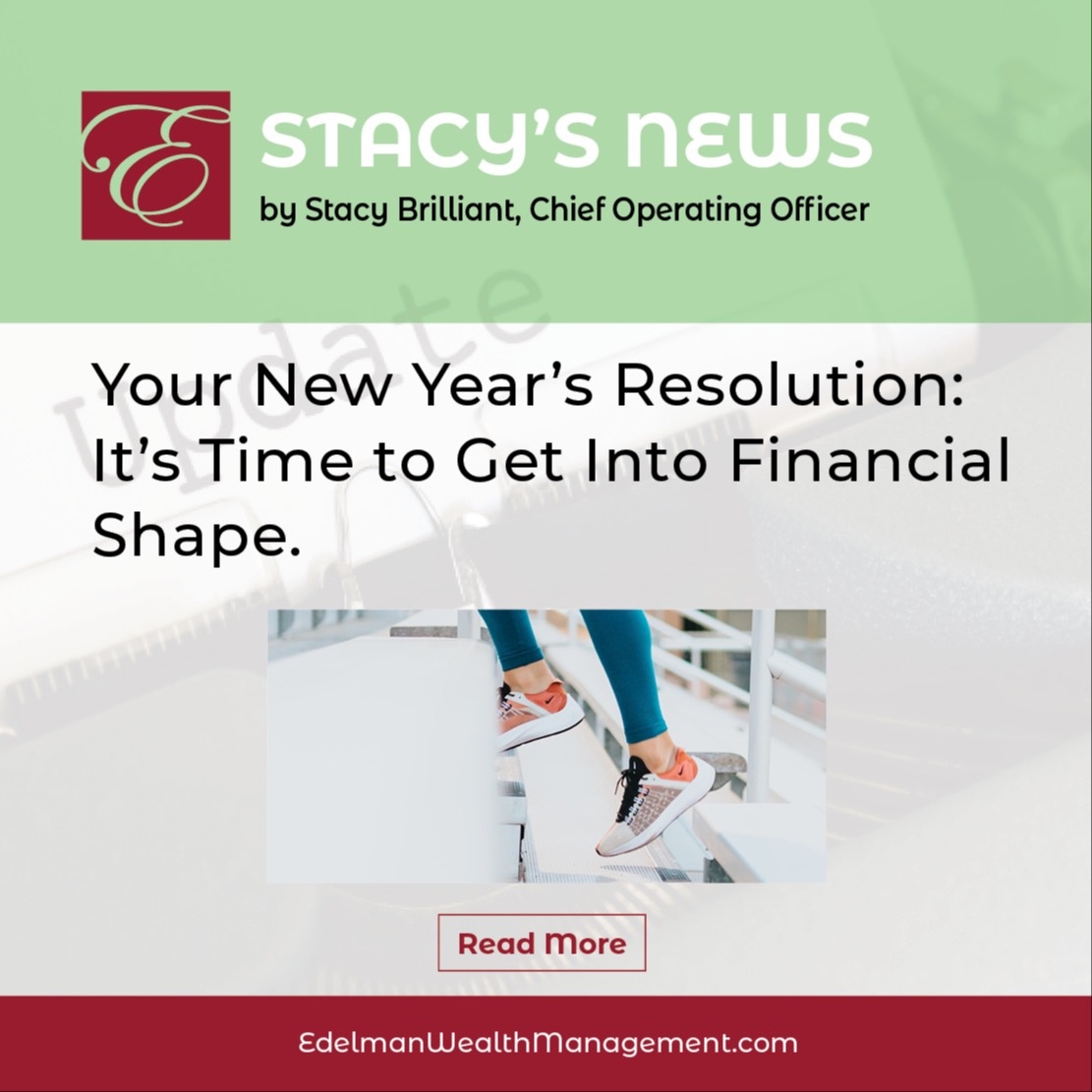 Stacy's News: Your New Year’s Resolution – It’s Time to Get Into Financial Shape