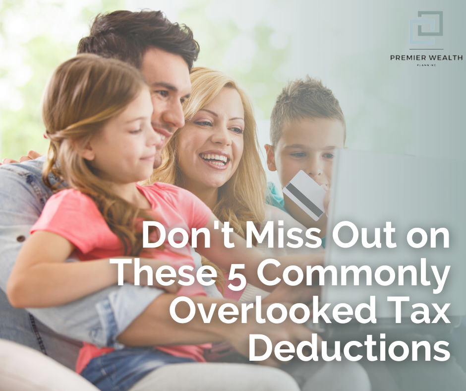 Don't Miss Out on These 5 Commonly Overlooked Tax Deductions