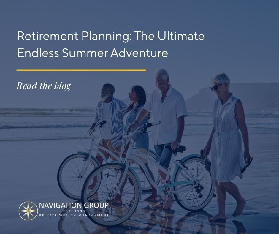 Retirement Planning: The Ultimate Endless Summer Adventure