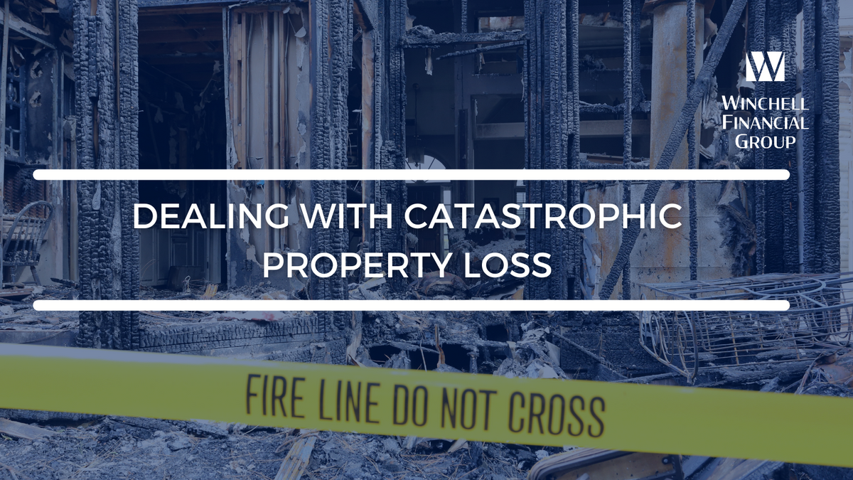 Dealing with Catastrophic Property Loss