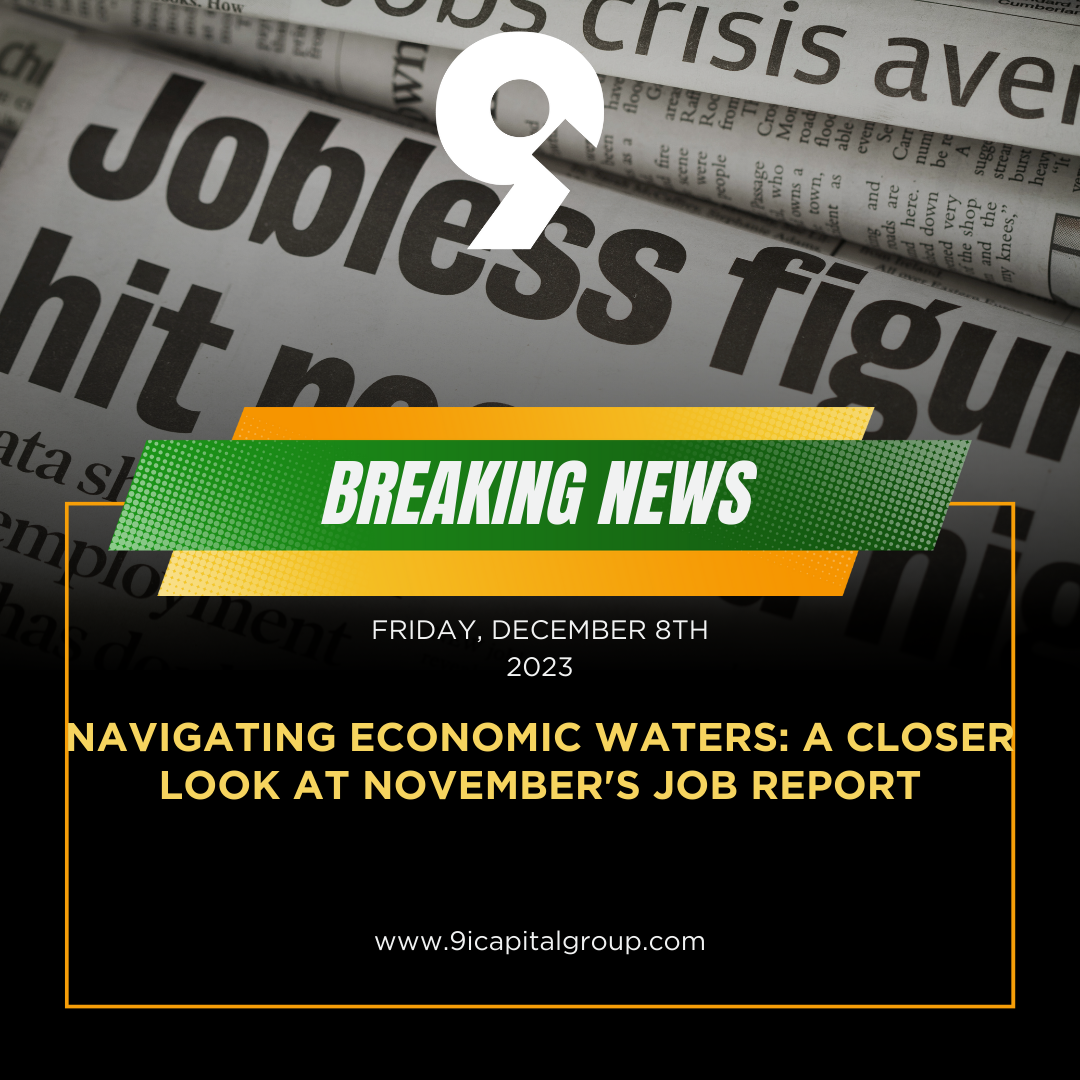 Navigating Economic Waters: A Closer Look at November's Job Report