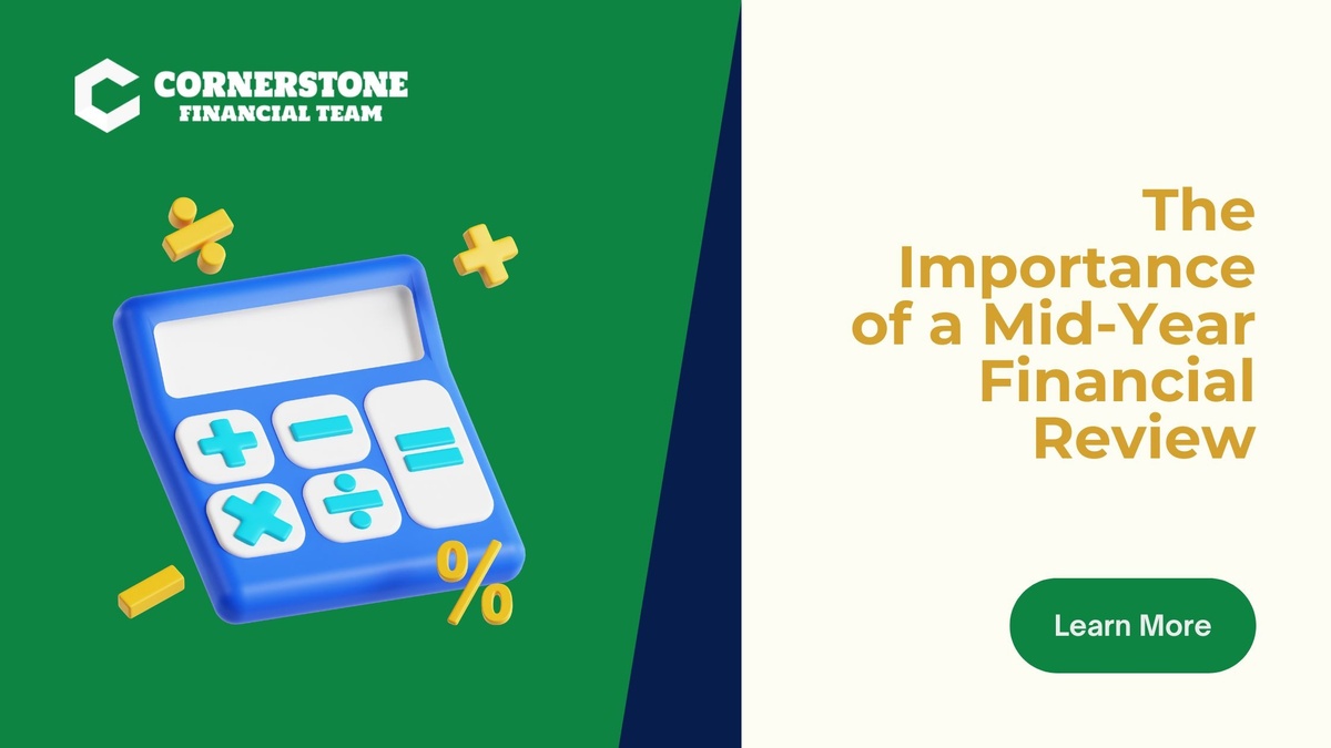 The Importance of a Mid-Year Financial Review