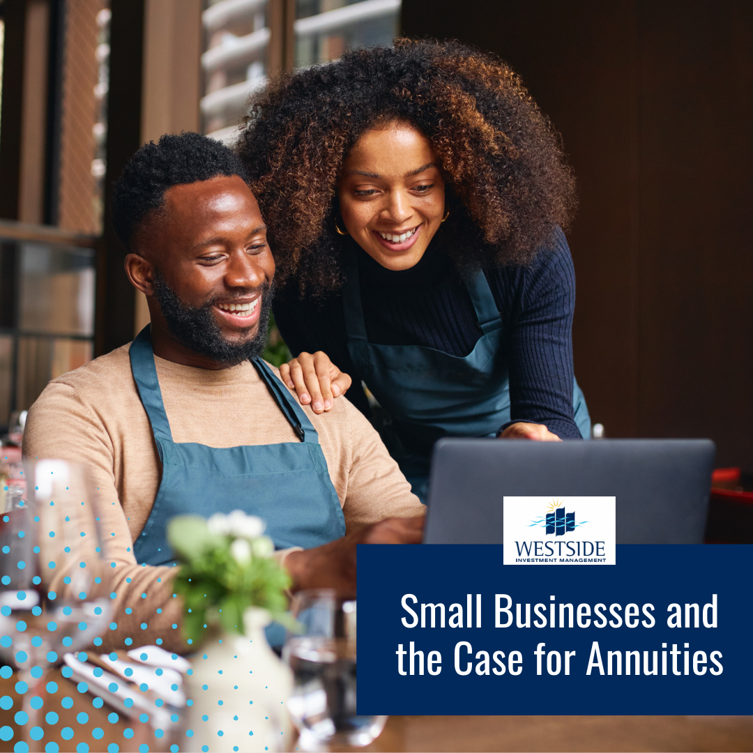 Small Businesses and the Case for Annuities
