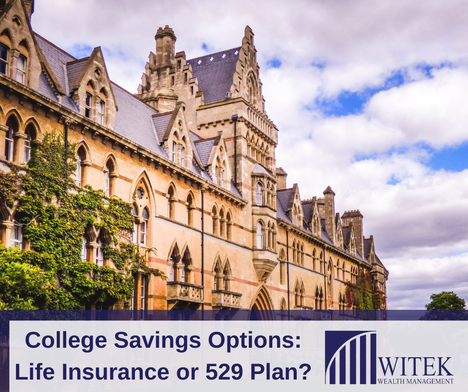 College Savings Options: Life Insurance or 529 Plan?