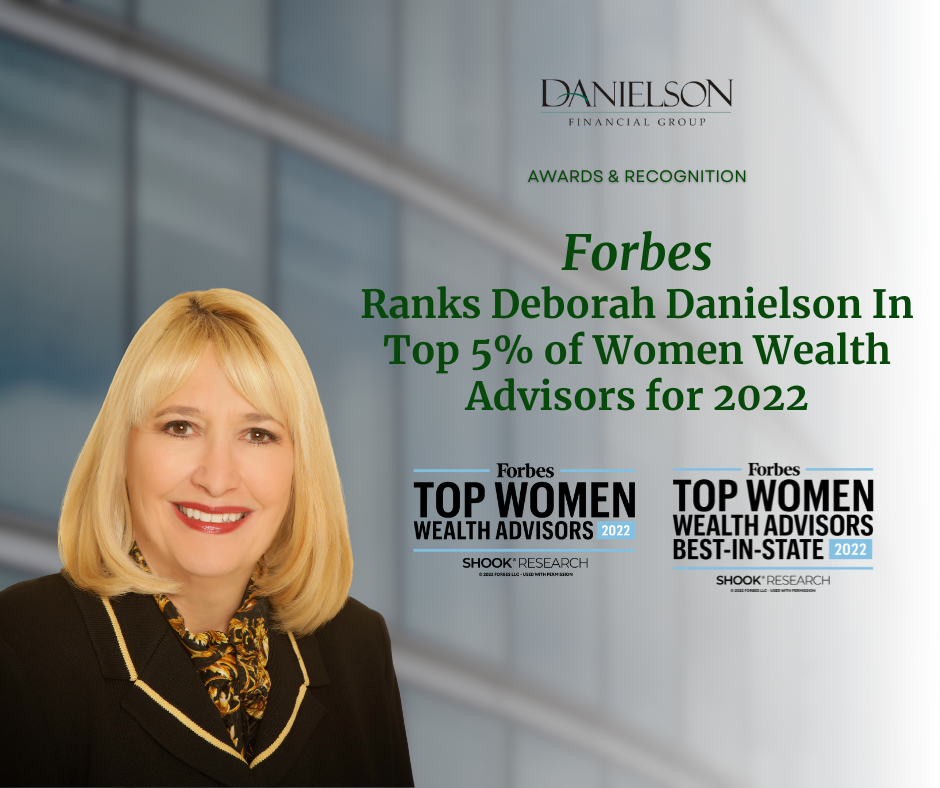 Deborah Danielson Ranked In The Top 5% of Forbes' Top Women Wealth Advisors for 2022