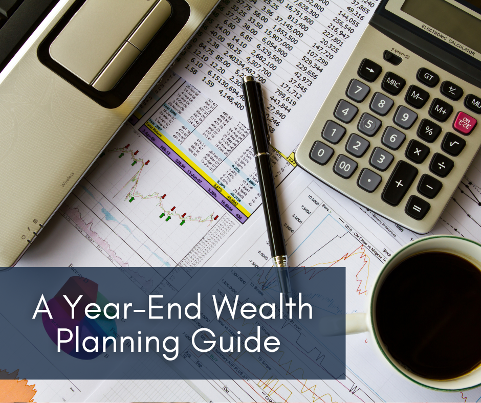 A Year-End Wealth Planning Guide
