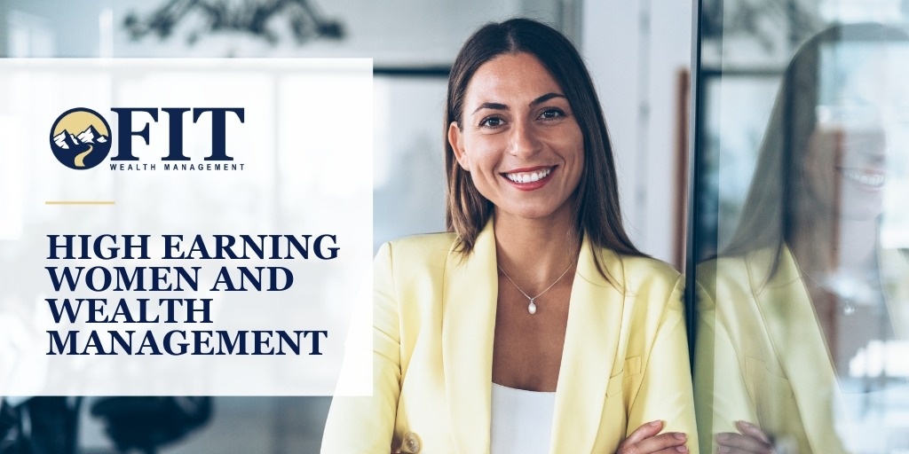 High Earning Women and Wealth Management