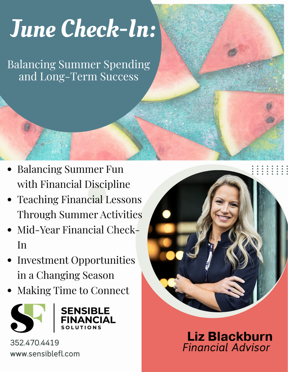 June Financial Blog: Summer, Family, and Investing Opportunities ☀️👨‍👩‍👧‍👦