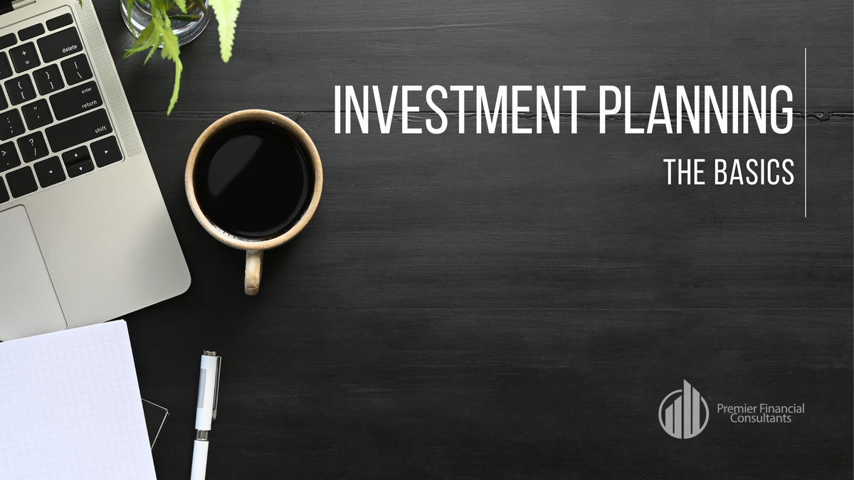 Investment Planning - The Basics