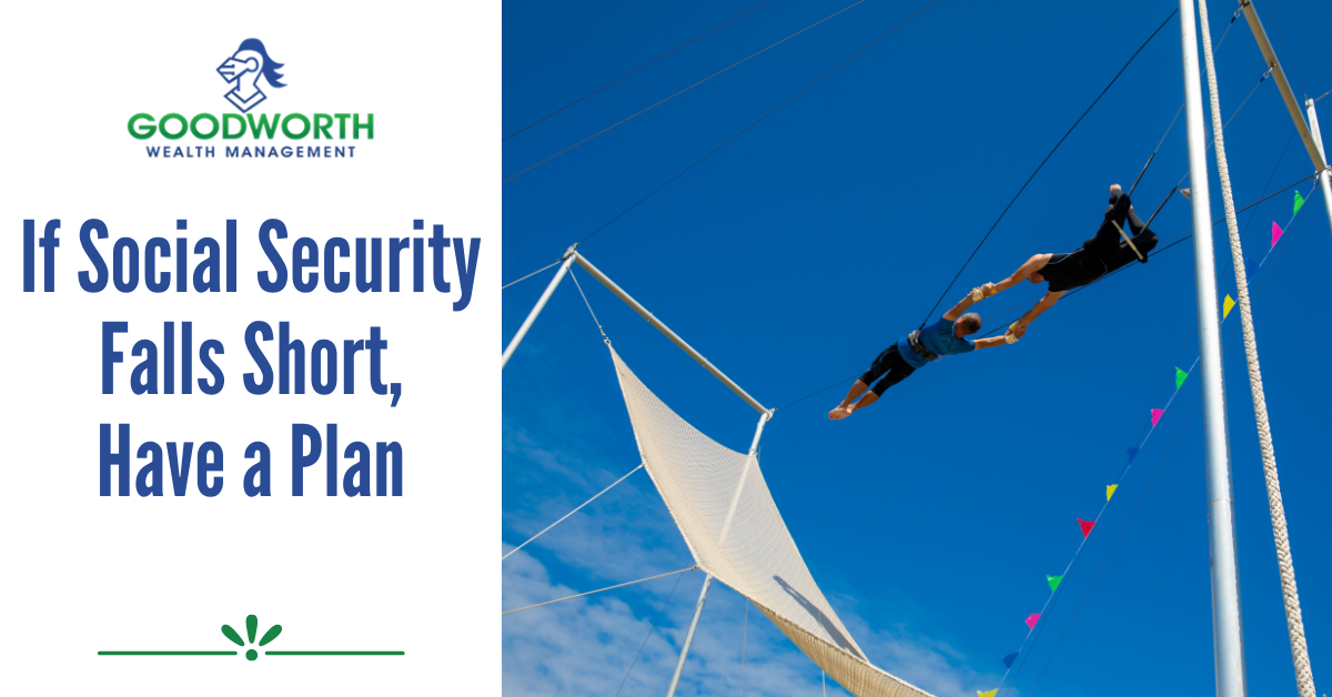 If Social Security Falls Short, Have a Plan