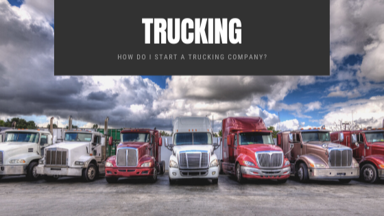 How do I start a Trucking Company?