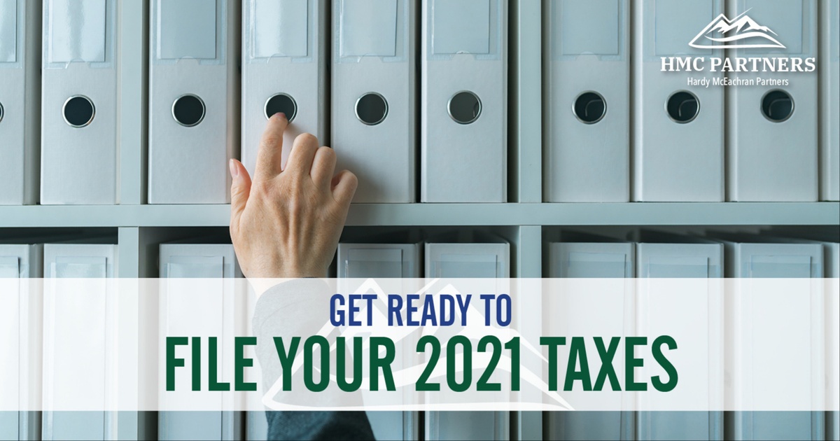 Get Ready to File Your 2021 Taxes