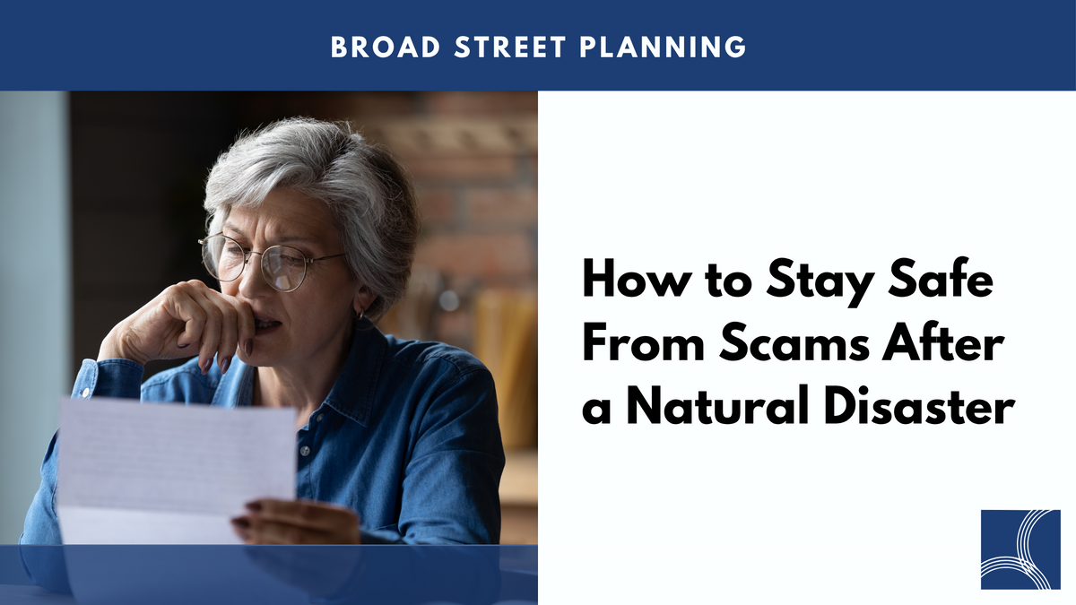 Stay Safe from Scams After a Natural Disaster