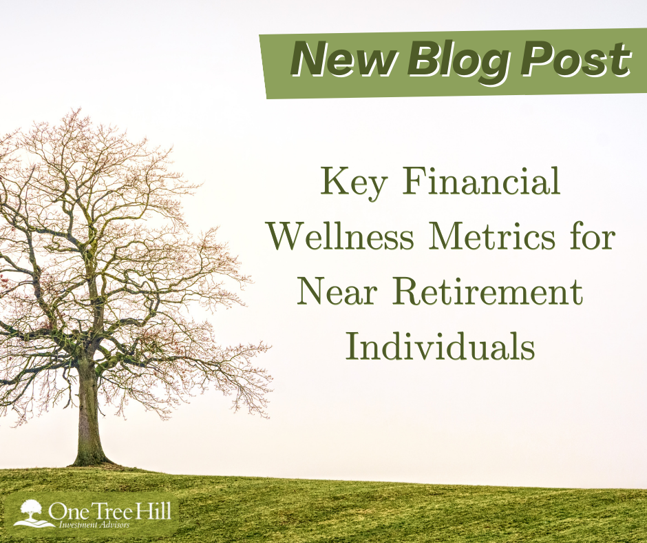 Key Financial Wellness Metrics for Near-Retirement Individuals
