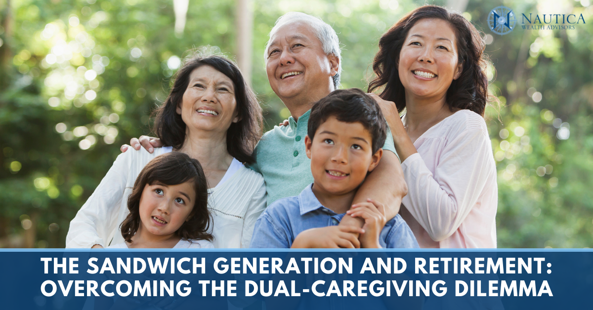 The Sandwich Generation and Retirement: Overcoming the Dual-Caregiving Dilemma