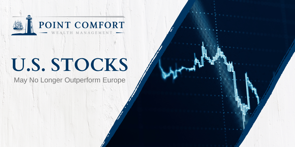 U.S. Stocks May No Longer Outperform Europe
