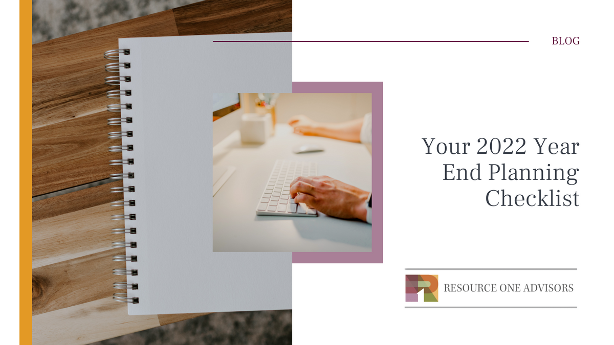 Your 2022 Year-End Planning Checklist