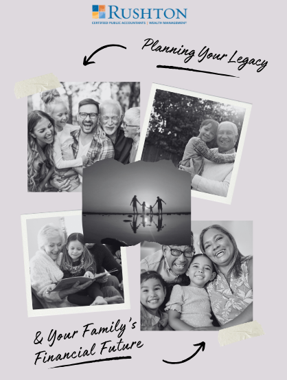 Planning Your Legacy & Your Family's Financial Future