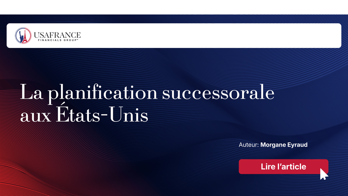 La planification successorale aux États-Unis