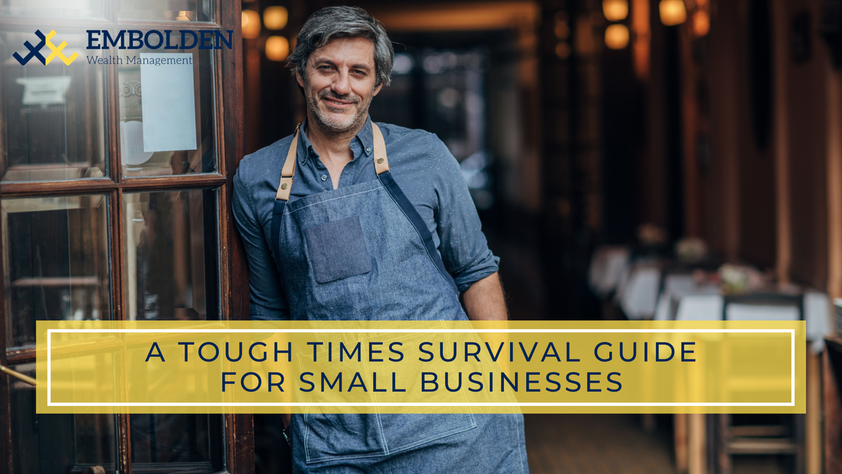 A Tough Times Survival Guide for Small Businesses