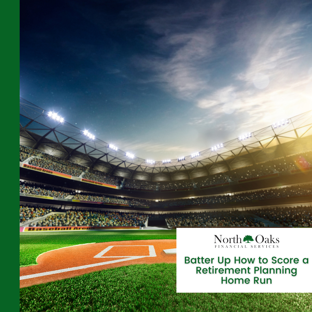 Batter Up! How to Score a Retirement Planning Home Run