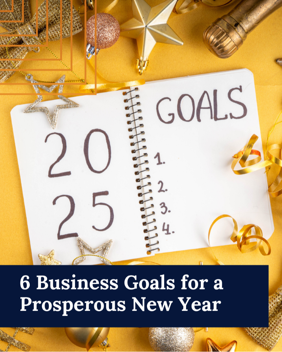 6 Business Goals for a Prosperous New Year
